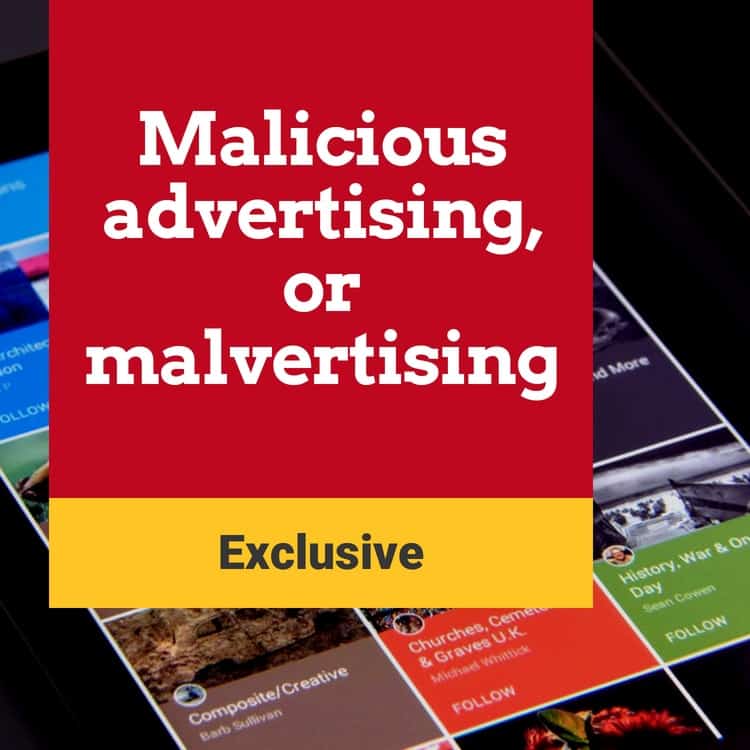 An Inside Track On Malicious Advertising, Or Malvertising ...